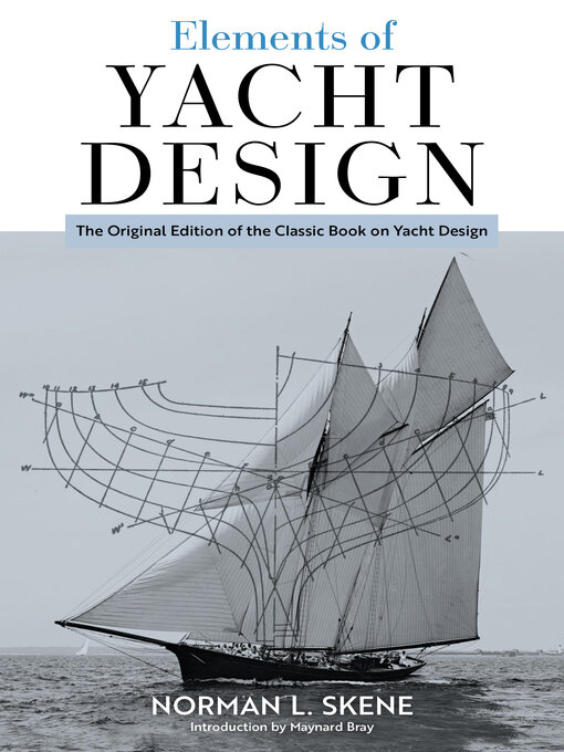 Title details for Elements of Yacht Design by Norman  L. Skene - Wait list